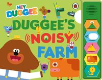 Produktbild: Hey Duggee: Duggee's Noisy Farm Sound Book