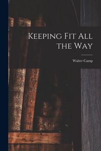 Produktbild: Keeping Fit All the Way