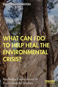 Produktbild: What Can I Do to Help Heal the Environmental Crisis?