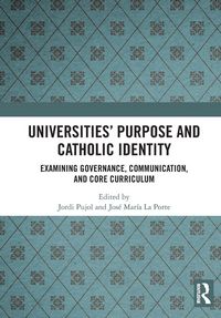 Produktbild: Universities' Purpose and Catholic Identity