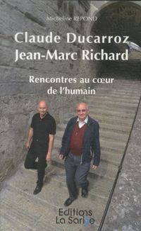 Produktbild: Claude Ducarroz, Jean-Marc Richard: Rencontres au coeur de l'humain