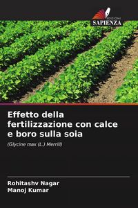 Produktbild: Effetto della fertilizzazione con calce e boro sulla soia