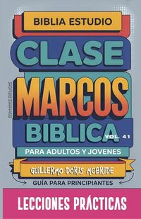 Produktbild: Clase B&iacute;blica para Adultos y J&oacute;venes