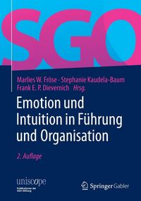 Produktbild: Emotion und Intuition in F&uuml;hrung und Organisation