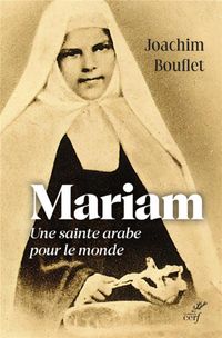 Produktbild: Mariam, une sainte arabe pour le monde