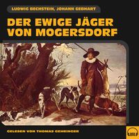 Produktbild: Der ewige J&auml;ger von Mogersdorf