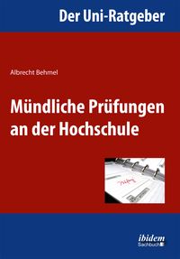 Produktbild: Der Uni-Ratgeber: M&uuml;ndliche Pr&uuml;fungen an der Hochschule