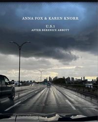 Produktbild: Anna Fox & Karen Knorr: U.S. Route 1 (After Berenice Abbott)