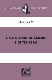 Produktbild: Una storia di amore e di tenebra. Ediz. 70° anniversario