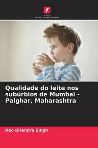 Produktbild: Qualidade do leite nos sub&uacute;rbios de Mumbai - Palghar, Maharashtra