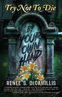 Produktbild: Try Not to Die By Your Own Hand