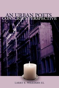 Produktbild: An Urban Poets Conscious Perspective