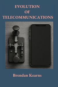 Produktbild: Evolution Of Telecommunications