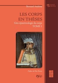 Produktbild: Les Corps en Theses : Geo-Epistemologie du Corps