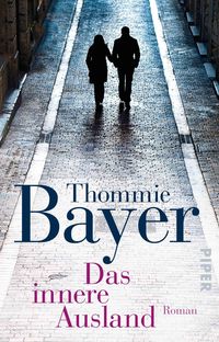 Bild vom Artikel Das innere Ausland vom Autor Thommie Bayer