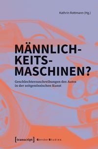 Produktbild: M&auml;nnlichkeitsmaschinen?