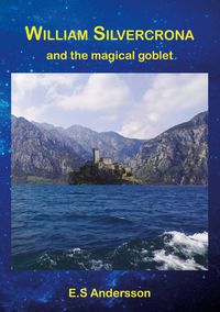 Produktbild: William Silvercrona and the magical goblet