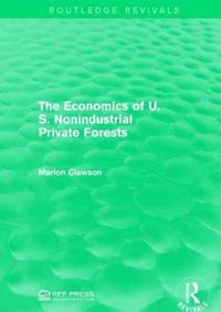 Produktbild: Clawson, M: The Economics of U.S. Nonindustrial Private Fore