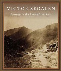 Bild vom Artikel Journey to the Land of the Real: A Translation of Equipée vom Autor Victor Segalen