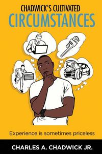 Produktbild: Chadwick's Cultivated Circumstances Experience is sometime priceless