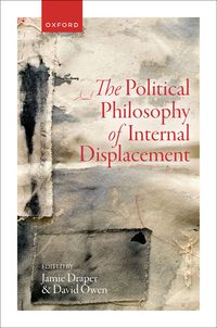 Produktbild: The Political Philosophy of Internal Displacement