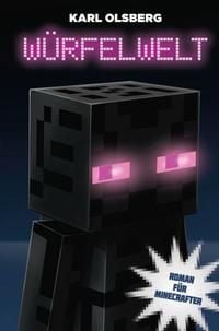 Produktbild: W&uuml;rfelwelt - Roman f&uuml;r Minecrafter