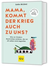 Produktbild Mama, kommt der Krieg auch zu uns? - Vorwort von Peter Maffay