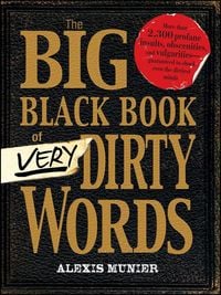 Produktbild: The Big Black Book of Very Dirty Words