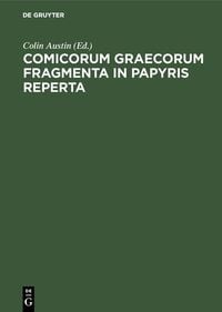 Produktbild: Comicorum Graecorum Fragmenta in papyris reperta