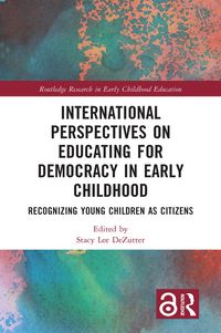 Produktbild: International Perspectives on Educating for Democracy in Early Childhood
