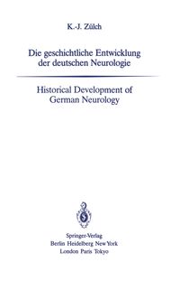 Produktbild: Die geschichtliche Entwicklung der deutschen Neurologie / Historical Development of German Neurology