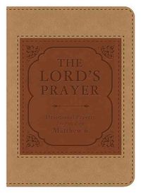 Produktbild: The Lord's Prayer: Devotional Prayers Inspired by Matthew 6