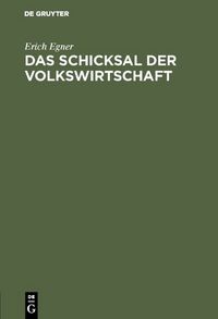 Produktbild: Das Schicksal der Volkswirtschaft