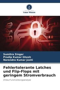 Produktbild: Fehlertolerante Latches und Flip-Flops mit geringem Stromverbrauch