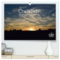 Produktbild: Crailsheim - Stimmungsvolle Momente (hochwertiger Premium Wandkalender 2026 DIN A2 quer), Kunstdruck in Hochglanz