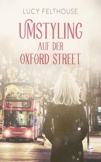 Produktbild: Umstyling auf der Oxford Street