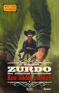 Produktbild: Western Legenden 77: Knie nieder und stirb