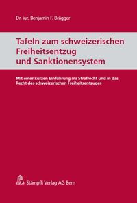 Produktbild: Tafeln zum schweizerischen Freiheitsentzug und Sanktionensystem