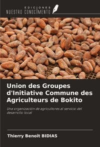 Produktbild: Union des Groupes d'Initiative Commune des Agriculteurs de Bokito