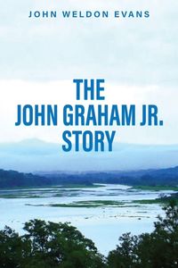 Produktbild: The John Graham Jr. Story