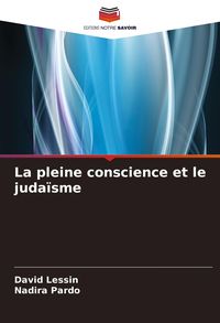 Produktbild: La pleine conscience et le juda&iuml;sme