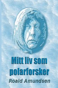 Produktbild: Mitt liv som polarforsker