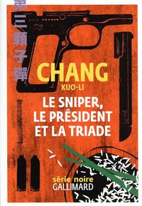 Produktbild: Le sniper, le pr&eacute;sident et la triade