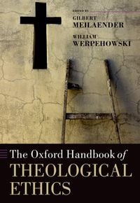 Produktbild: The Oxford Handbook of Theological Ethics