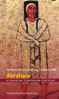 Produktbild: Abraham in Judentum, Christentum und Islam