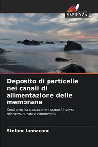 Produktbild: Deposito di particelle nei canali di alimentazione delle membrane