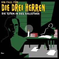 Produktbild: Die Toten in der Bibliothek - Ein Fall f&uuml;r die drei Herren