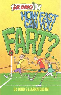 Produktbild: How Fast Can You Fart? And Other Weird, Gross and Disgusting
