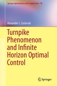 Produktbild: Turnpike Phenomenon and Infinite Horizon Optimal Control