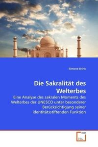Produktbild: Brink, S: Die Sakralit&auml;t des Welterbes